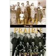 Pilot from the Prairie