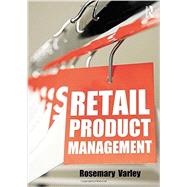 Retail Product Management: Buying and merchandising