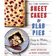 All-time Favorite Sheet Cakes & Slab Pies