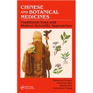 Chinese and Botanical Medicines: Traditional Uses and Modern Scientific Approaches
