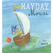 Mayday Mouse