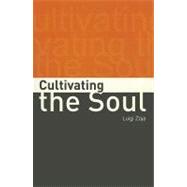 Cultivating The Soul