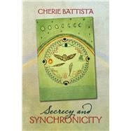 Secrecy and Synchronicity