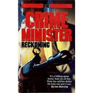 Reckoning : Crime Minister, No.4