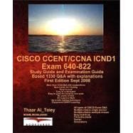 Ccna Icnd1 640-822 Ccent Study Guide and Examination Guide Q&a