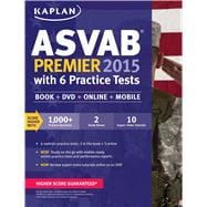 Kaplan ASVAB Premier 2015 with 6 Practice Tests Book + DVD + Online + Mobile