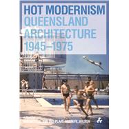 Hot Modernism