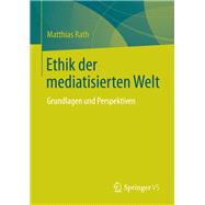 Ethik Der Mediatisierten Welt