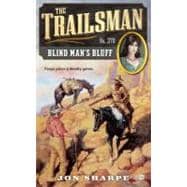 The Trailsman #370 Blind Man's Bluff