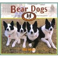 Bear Dogs Canines with a Mission