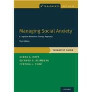 Managing Social Anxiety, Therapist Guide A Cognitive-Behavioral Therapy Approach
