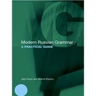 Modern Russian Grammar : A Practical Guide