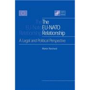 The EU-NATO Relationship: A Legal and Political Perspective