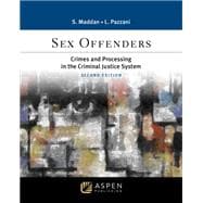 Sex Offenders Crimes and Processing in the Criminal Justice System