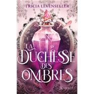 La duchesse des ombres