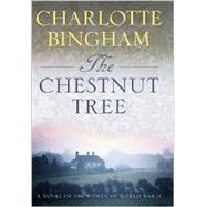 The Chestnut Tree A Novel of the Women of World War II