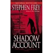 Shadow Account A Novel
