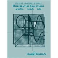 Student Solutions Manual to accompany Differential Equations: Graphics, Models, Data