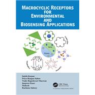 Macrocyclic Receptors for Environmental and Biosensing Applications