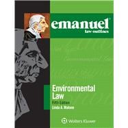 Emanuel Law Outlines for Environmental Law