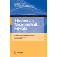 E-Business and Telecommunication Networks : Third International Conference, ICETE 2006, Setúbal, Portugal, August 7-10, 2006, Selected Papers