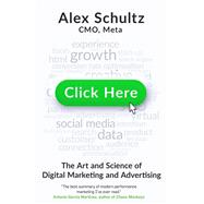 Click Here The Art and Science of Digital Marketing and Advertising