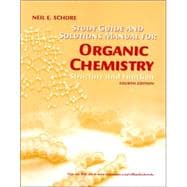 Study Guide and Solutions Manual for Organic Chemistry, Fourth Edition