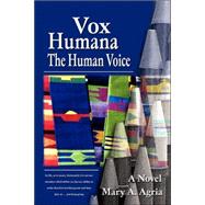 Vox Humana: The Human Voice