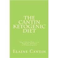 The Cantin Ketogenic Diet