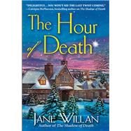 The Hour of Death A Sister Agatha and Father Selwyn Mystery