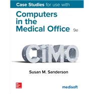 Case Studies for use with Computers in the Medical Office