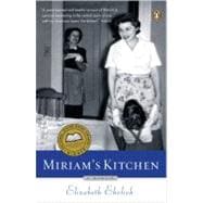 Miriam's Kitchen : A Memoir