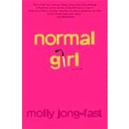 Normal Girl A Novel