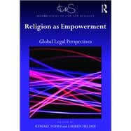 Religion as Empowerment: Global Legal Perspectives