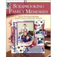 Scrapbooking Family Memories