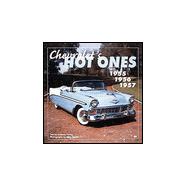 Chevrolet's Hot Ones: 1955, 1956, 1957
