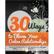30 Ways to Bloom Your Online Relationships