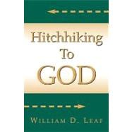 Hitch Hiking to God
