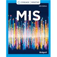 MindTap for Bidgoli's MIS,9780357397596