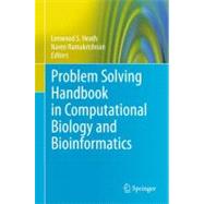 Problem Solving Handbook in Computational Biology and Bioinformatics