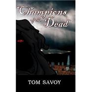 Champions Of The Dead