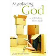 Misplacing God