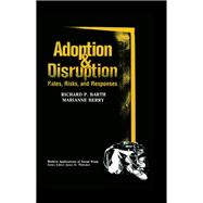 Adoption and Disruption
