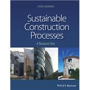 Sustainable Construction Processes A Resource Text