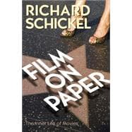 Film on Paper The Inner Life of Movies