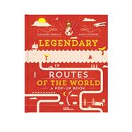 Legendary Routes of the World