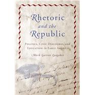 Rhetoric and the Republic