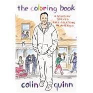 The Coloring Book A Comedian Solves Race Relations in America