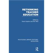 Rethinking Teacher Education