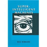 Super-Intelligent Machines